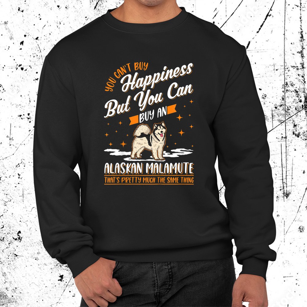 Alaskan Malamute Happiness Shirt