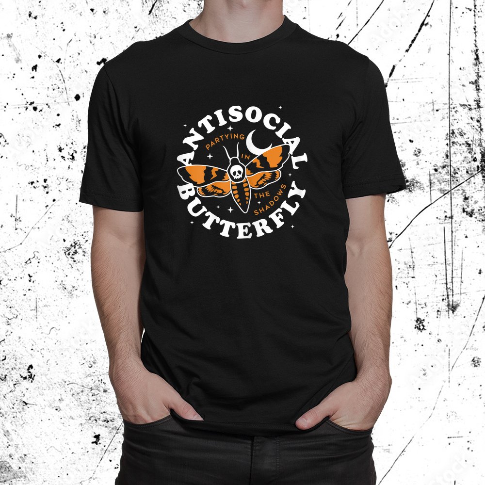 Antisocial Butterfly Partying In The Shadows Shirt