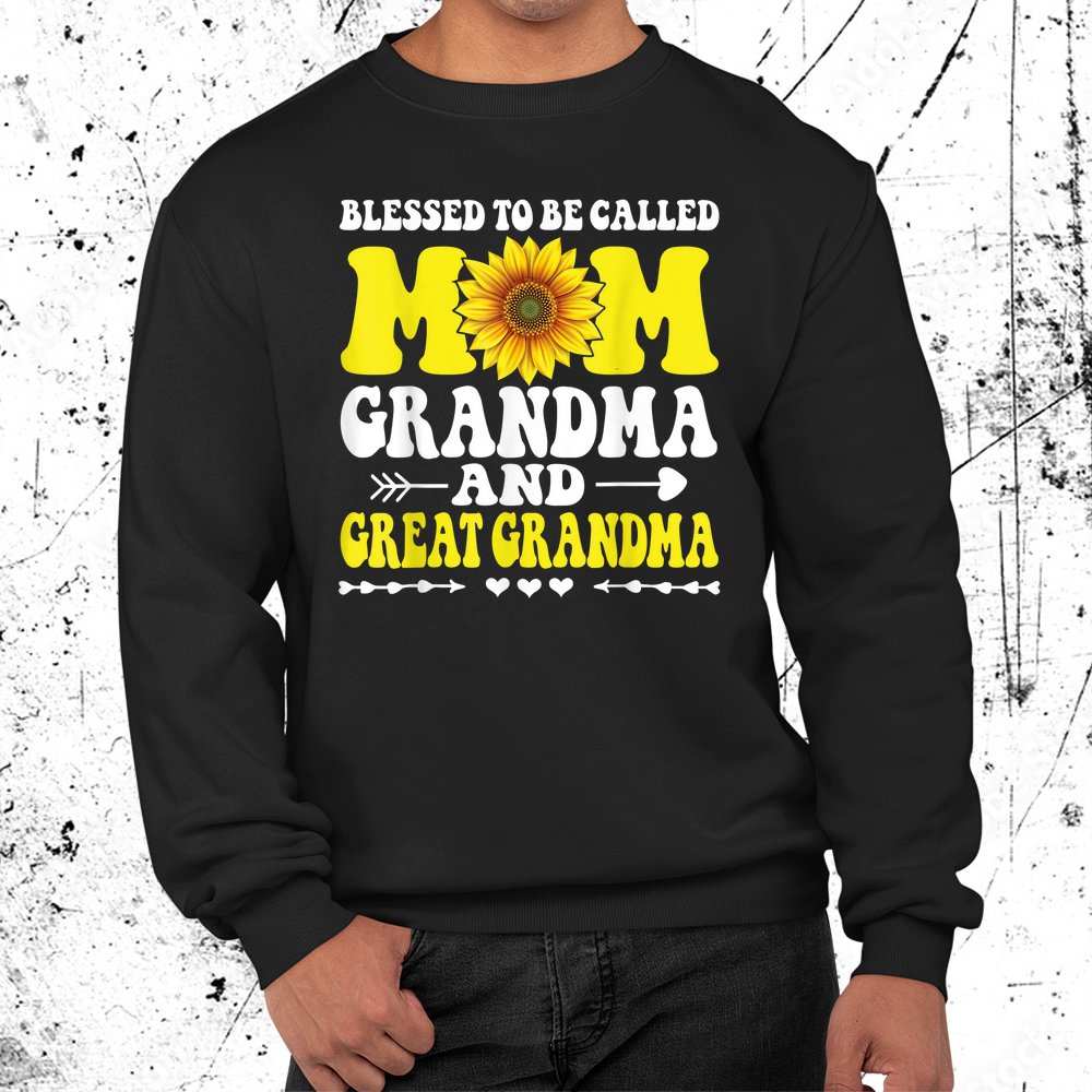 Blessed To Be Called Mom Grandma Great Grandma Shirt