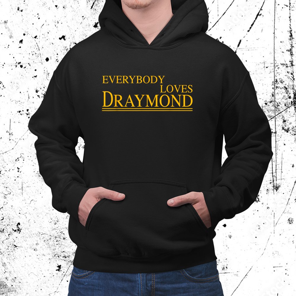 Everybody Loves Draymond Bay Area Basketball Shirt
