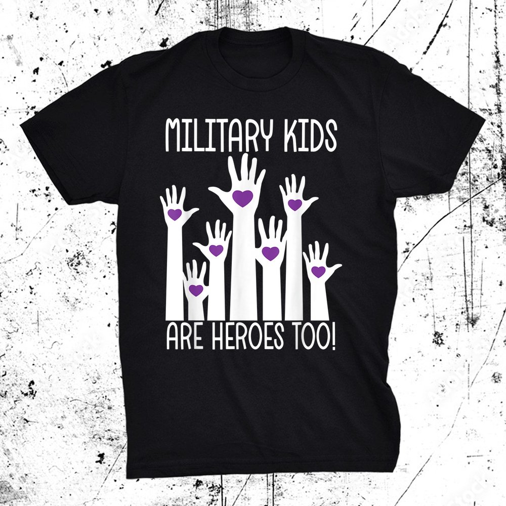 Military Kids Are Heroes Too Purple Up Military Child Month Shirt
