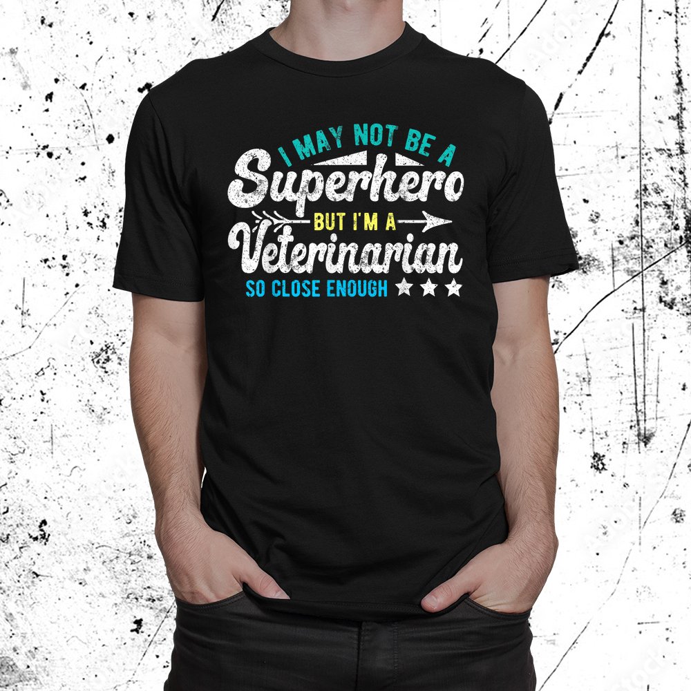Superhero Amp Veterinarian Vet Tech Shirt