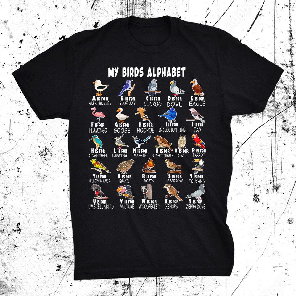 Types Of Birds Alphabet A-z Abc For Birds Shirt