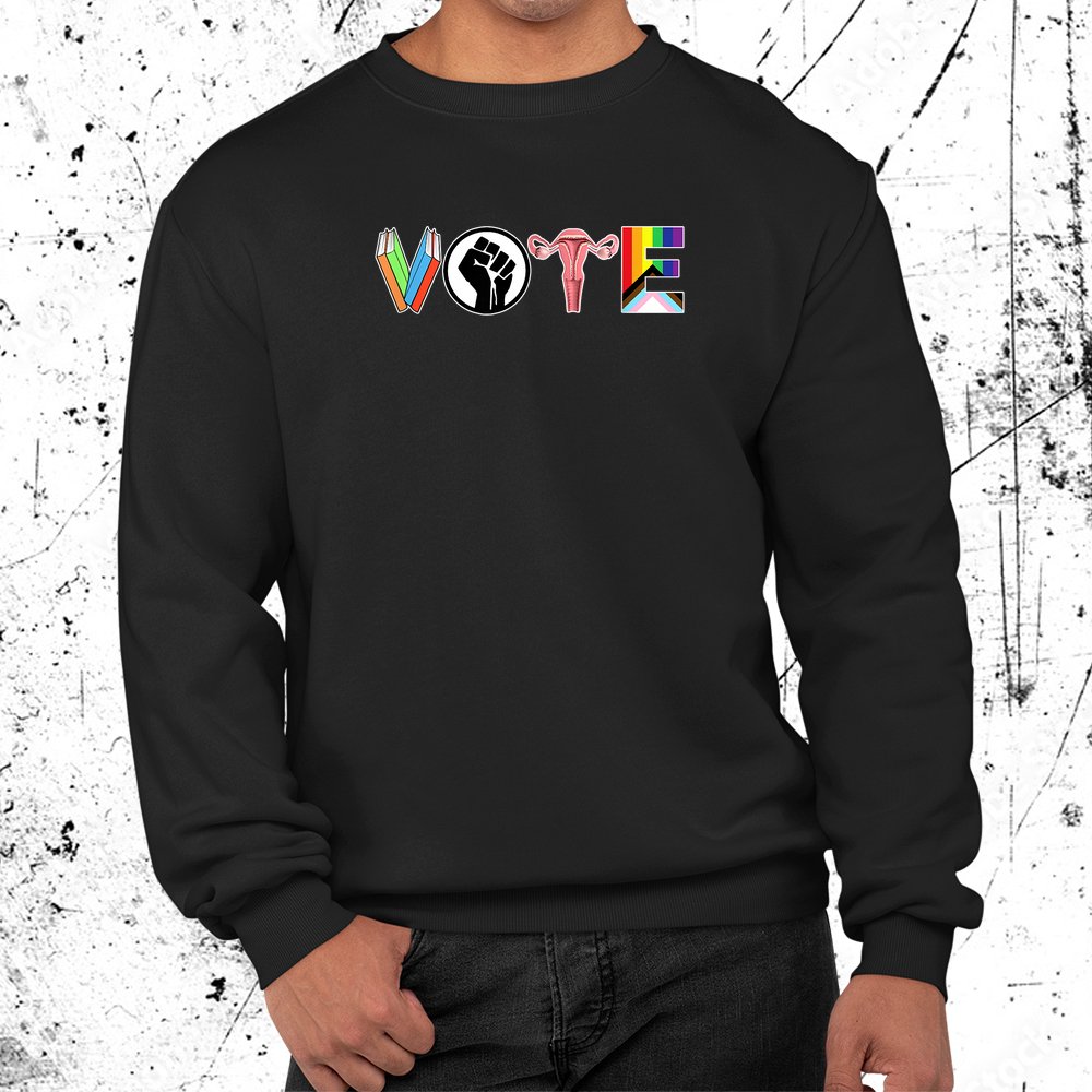 Vote Books Fist Ovaries Lgtbq Shirt