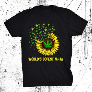 World's Dopest Mom Sunflower Weed 420 Cannabis Shirt